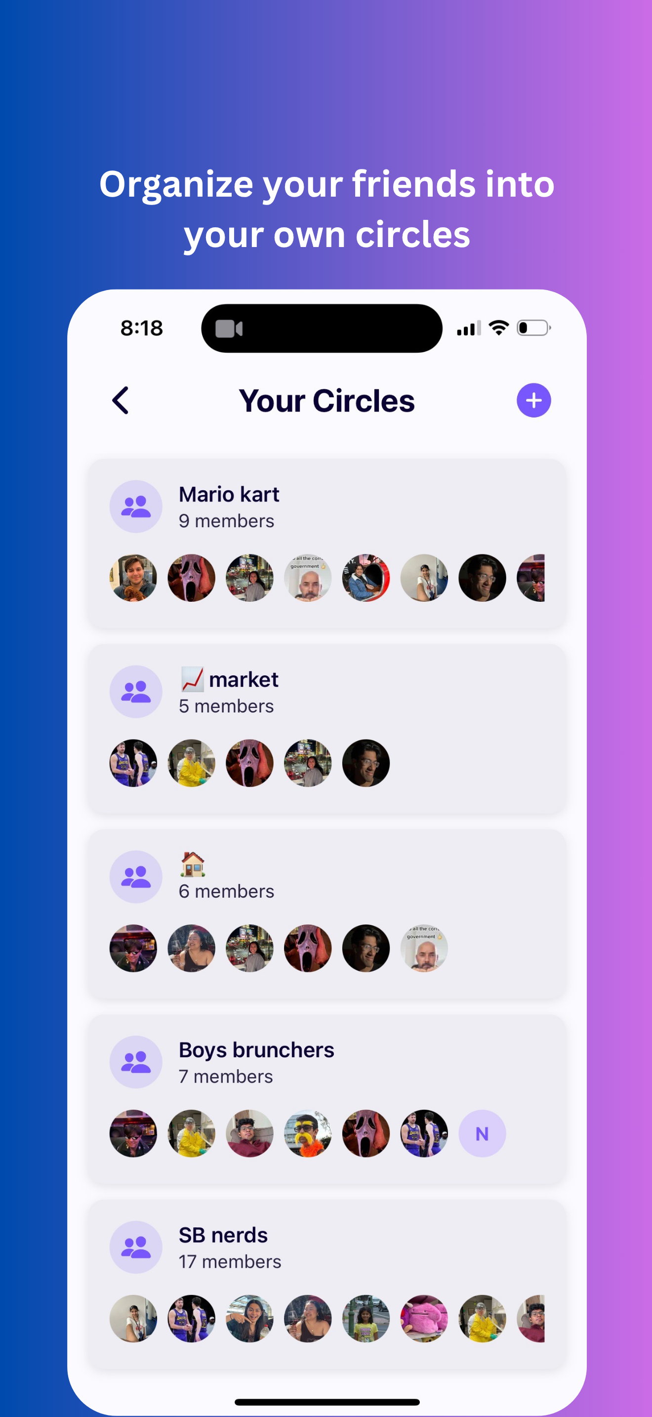 Organize your friends into your own circles